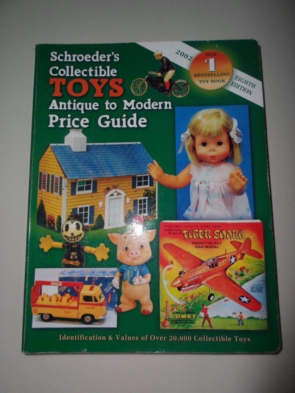 Schroeder's Collectible Toys Antique to Modern Price Guide